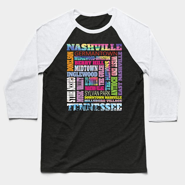 Fun Nashville Tennessee Music City Pride Neighborhoods Baseball T-Shirt by Envision Styles